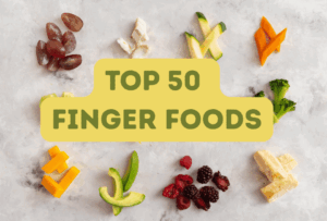 top 50 finger food ideas for babies